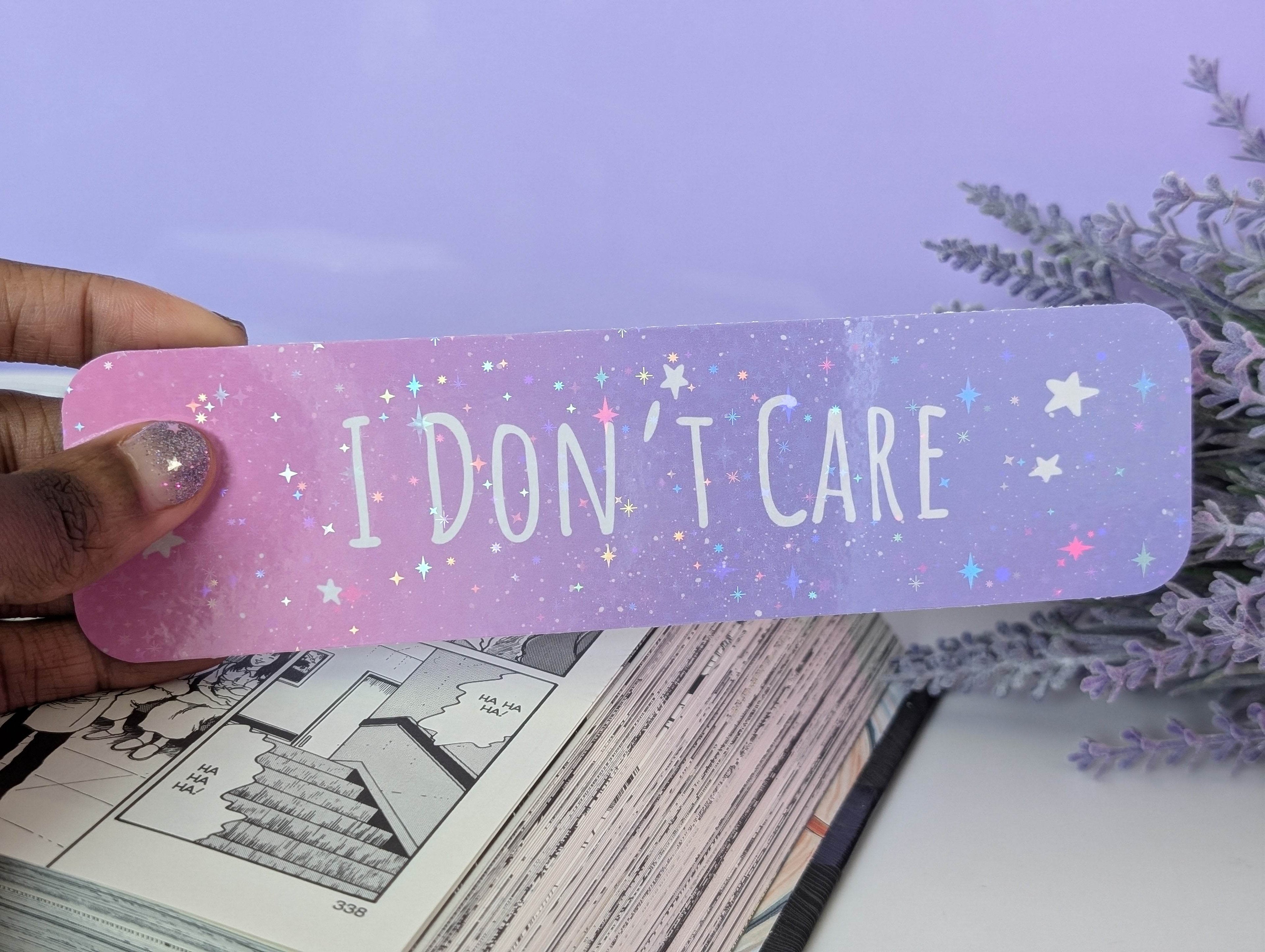 I Don't Care Bookmark - IllustratingChristy