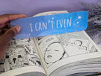 I Can't Even Bookmark - IllustratingChristy