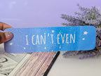 I Can't Even Bookmark - IllustratingChristy